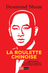 La Roulette Chinoise - Shum Desmond - ebook