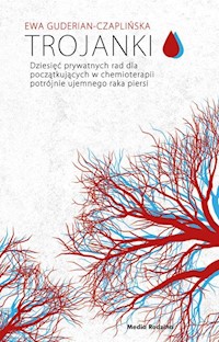 Trojanki - Guderian-Czaplińska Ewa - ebook + książka