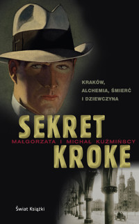 Sekret Kroke - Małgorzata Fugiel-Kuźmińska, Michał Kuźmiński - ebook