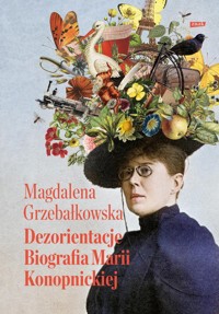 Dezorientacje - Magdalena Grzebałkowska - książka