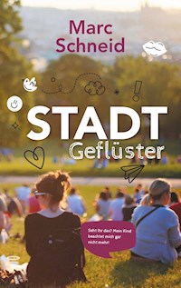 Stadtgeflüster - Marc Schneid - ebook