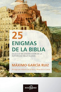 25 Enigmas de la Biblia - Máximo García Ruiz - ebook