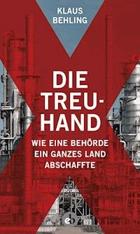 Die Treuhand - Klaus Behling - ebook