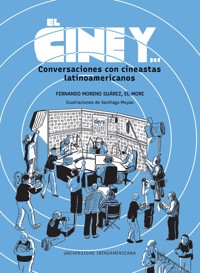 El cine y ... - Fernando Moreno Suárez - ebook
