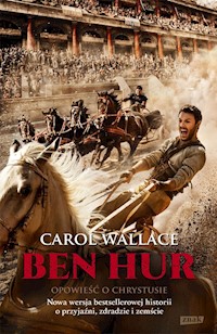 Ben Hur Opowieść o Chrystusie - Wallace Carol - książka