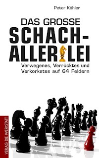 Das große Schach-Allerlei - Peter Köhler - ebook