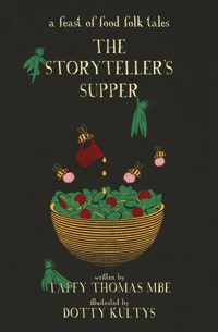 The Storyteller's Supper - Taffy Thomas MBE - ebook