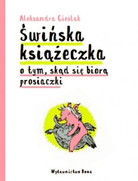 Świńska książeczka - Cieślak Aleksandra - książka