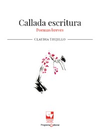 Callada escritura - Claudia Trujillo - ebook