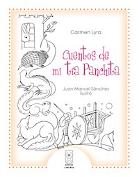 Cuentos de mi tía Panchita - Carmen Lyra - ebook