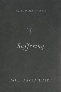 Suffering - Paul David Tripp - ebook