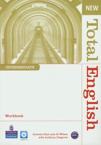 New Total English Intermediate Workbook z płytą CD - Clare Antonia, Wilson J.J., Cosgrove Anthony - książka