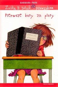 Zuźka D. Zołzik pierwszakiem. Pierwsze koty za płoty - Park Barbara - ebook