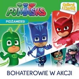 Pidżamersi. Odkryj i czytaj. Bohaterowie w akcji - zbiorowa praca - książka