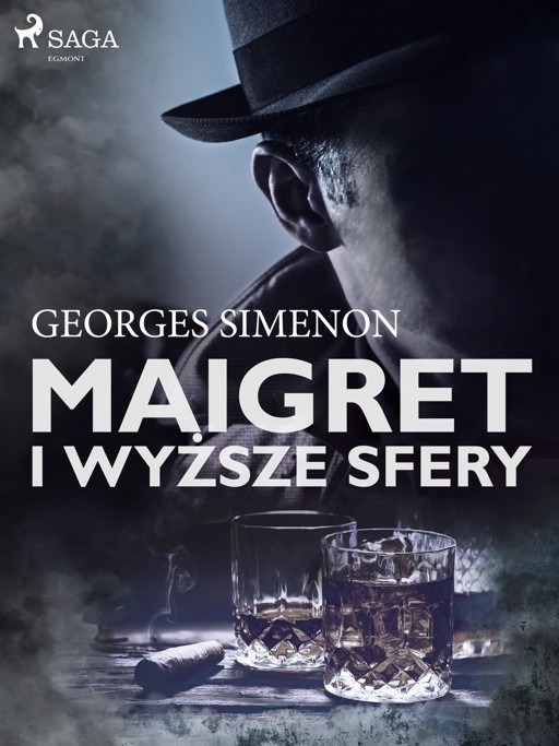 Okładka książki Komisarz Maigret. Maigret i wyższe sfery