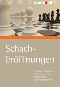 Schach-Eröffnungen - László Orbán - ebook