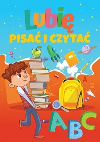 Lubię pisać i czytać - zbiorowa praca - książka