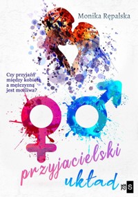 Przyjacielski układ - Rępalska Monika - ebook + audiobook + książka