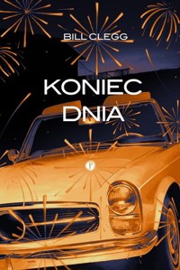 Koniec dnia - Bill Clegg - ebook + książka