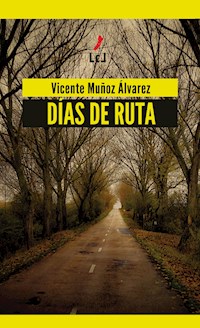 Días de ruta - Vicente Muñoz Álvarez - ebook