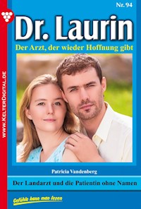 Der Landarzt und die Patientin ohne Namen - Vandenberg Patricia - ebook