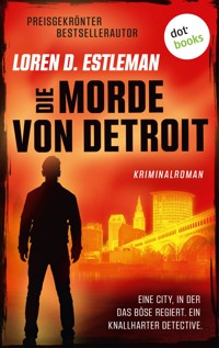 Die Morde von Detroit - Loren D. Estleman - ebook
