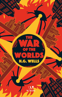 The War of the Worlds - H G Wells - ebook