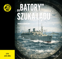 Batory szuka lądu - Andrzej Gierczak - ebook + audiobook