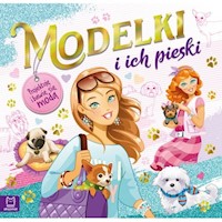Modelki i ich pieski Projektuję i bawię się modą -  - książka