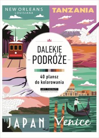 Art therapy. Kolorowanka antystresowa. Dalekie podróże. 40 plansz do kolorowania - zbiorowa praca - książka