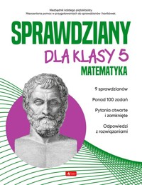 Sprawdziany dla klasy 5 Matematyka -  - książka