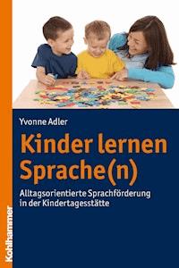 Kinder lernen Sprache(n) - Yvonne Adler - ebook