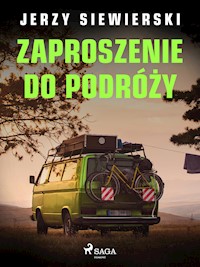 Zaproszenie do podróży - Jerzy Siewierski - ebook + audiobook