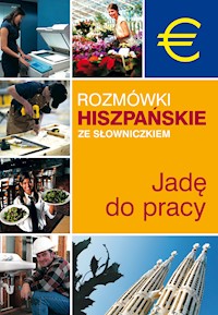 Rozmówki hiszpańskie ze słowniczkiem. Jadę do pracy -  - ebook