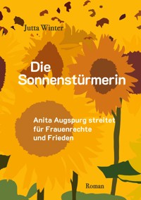 Die Sonnenstürmerin - Jutta Winter - ebook