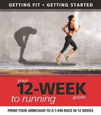 Your 12 Week Guide to Running - Paul Cowcher - ebook