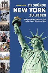 111 Gründe, New York zu lieben - Yvonne Vávra - ebook