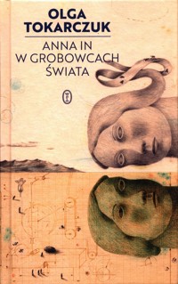 Anna In w grobowcach świata - Olga Tokarczuk - ebook + książka