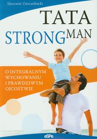 Tata strongman - Sławomir Zatwardnicki - książka