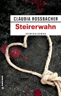 Steirerwahn - Claudia Rossbacher - ebook
