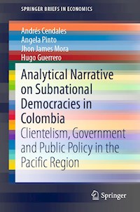 Analytical Narrative on Subnational Democracies in Colombia - Andrés Cendales - ebook