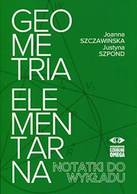 Geometria elementarna - Sczawińska Joanna, Szpond Justyna - książka