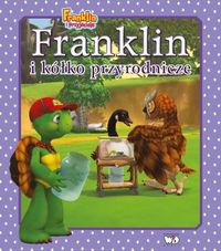 Franklin i kółko przyrodnicze - Bourgeois Paulette - książka