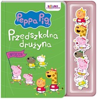 Peppa Pig Bajki z magnesami Przedszkolna drużyna -  - książka