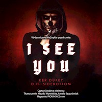 I See You - Ker Dukey D.H. Sidebottom - ebook + audiobook
