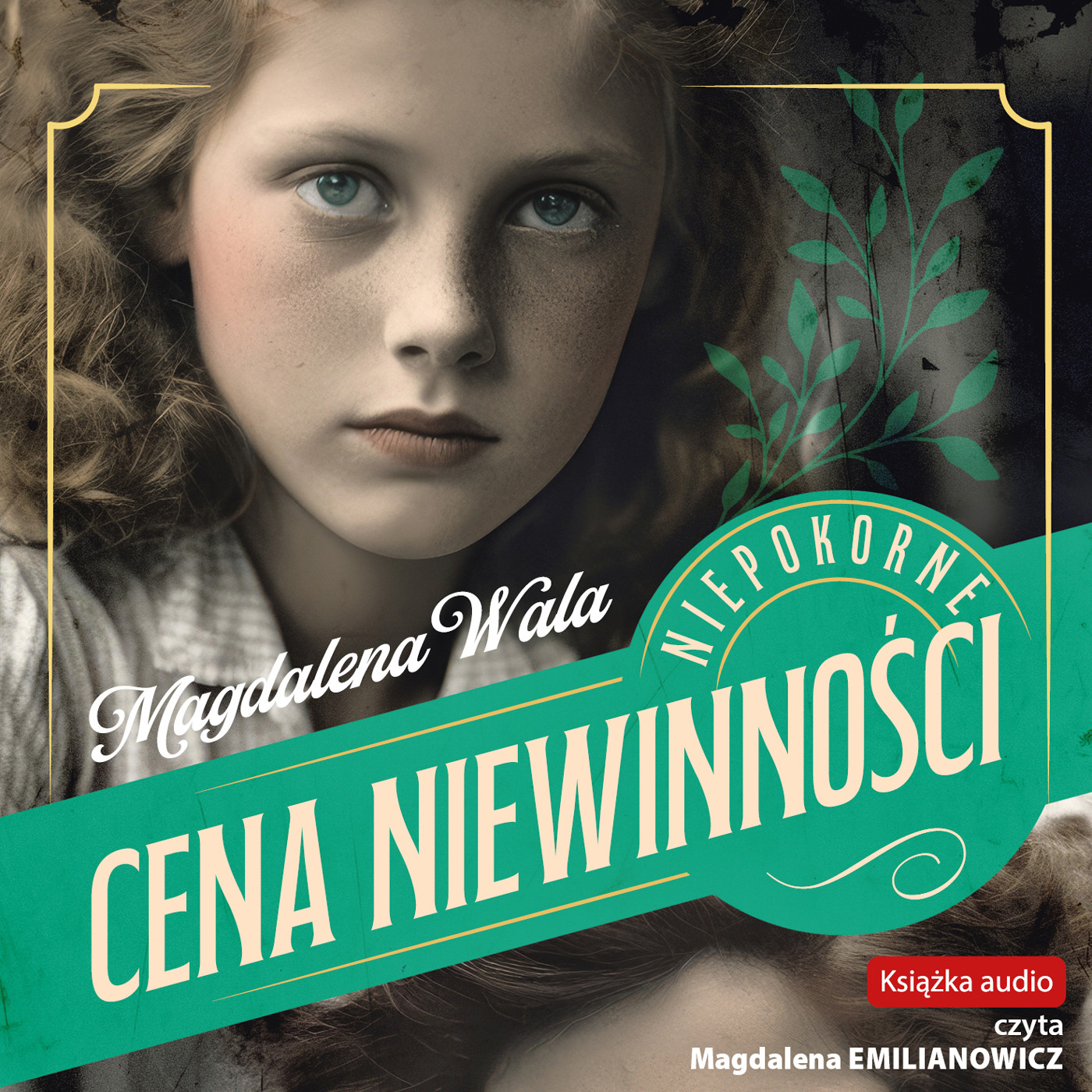 Niepokorne. Cena niewinności