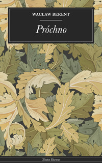 Próchno - Wacław Berent - ebook