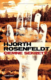 Ciemne sekrety - Rosenfeldt Hans,Hjorth Michael - książka
