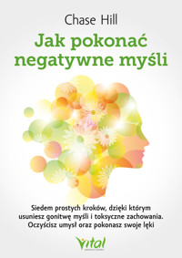 Jak pokonać negatywne myśli - Hill Chase - ebook + książka