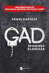 Gad. Spowiedź klawisza - Paweł Kapusta - ebook + audiobook + książka